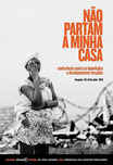"Não partam a minha casa" Angola, Benguela, 29 a 31 de Julho de 2010